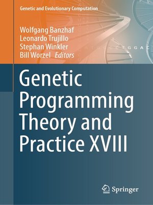 cover image of Genetic Programming Theory and Practice XVIII